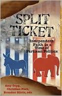Split Ticket: Independent Faith in a Time of Partisan Politics