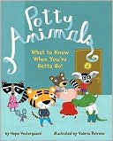 Potty Animals: What to Know When You've Gotta Go!