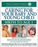Caring for Your Baby and Young Child: Birth to Age 5