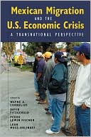 Mexican Migration and the US Economic Crisis: A Transnational Perspective