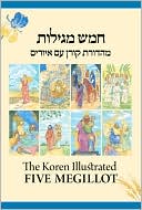 The Koren Illustrated Five Megillot: The Five Scrolls in Hebrew Book Form