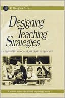 Designing Teaching Strategies: An Applied Behavior Analysis Systems Approach