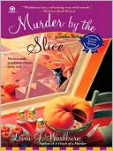 Murder by the Slice (Fresh-Baked Mystery Series #2)