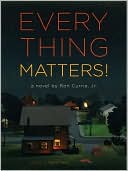 Everything Matters!