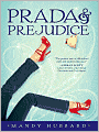 Prada and Prejudice