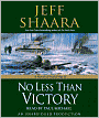 No Less Than Victory: A Novel of World War II