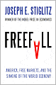 Freefall: America, Free Markets, and the Sinking of the World Economy