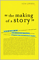 The Making of a Story: A Norton Guide to Creative Writing