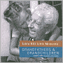 Life's BIG Little Moments: Grandfathers & Grandchildren