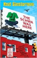 The Schwa was Here by Neal Shusterman: Book Cover