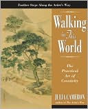 Walking in This World: The Practical Art of Creativity