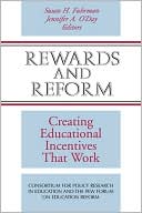 Rewards and Reform: Creating Educational Incentives That Work