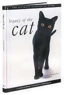 Legacy of the Cat: The Ultimate Illustrated Guide