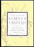 Simple Truths: Clear and Gentle Guidance on the Big Issues in Life