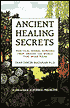 Ancient Healing Secrets