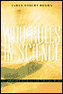 Who Rules in Science?: An Opinionated Guide to the Wars