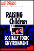 Raising Children in a Socially Toxic Environment