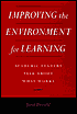 Improving the Environment for Learning: Academic Leaders Talk About What Works