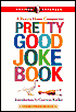 Pretty Good Joke Book