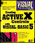 Creating Active X Controls with Visual Basic 5