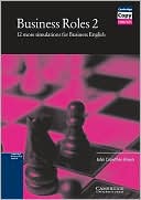 Business Roles 2 Copy masters: Simulations for Business English