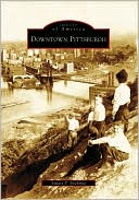 Downtown Pittsburgh, Pennsylvania (Images of America Series)