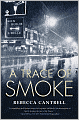 A Trace of Smoke (Hannah Vogel Series #1)