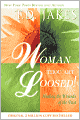 Woman, Thou Art Loosed!