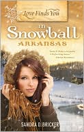Love Finds You in Snowball, Arkansas