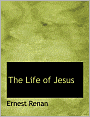 The Life Of Jesus
