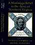 A Mississippi Rebel in the Army of Northern Virginia: The Civil War Memoirs of Private David Holt