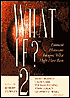 What if? 2