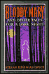 Bloody Mary and Other Tales For a Dark Night