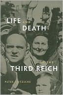 Life and Death in the Third Reich