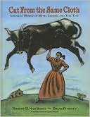 Cut from the Same Cloth: American Women of Myth, Legend, and Tall Tale