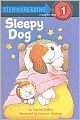 Sleepy Dog (Step into Reading Book Series: A Step 1 Book)