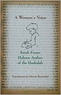 Woman's Voice: Sarah Foner, Hebrew Author of the Haskalah