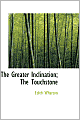 The Greater Inclination: The Touchstone