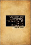 Calvinism And Arminianism, The Doctrines Of General Redemption