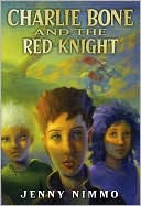 Charlie Bone and the Red Knight (Children of the Red King Series #8)
