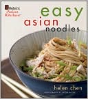 Helen's Asian Kitchen: Easy Asian Noodles