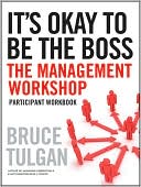 It's Okay to Be the Boss: Participant Workbook