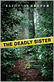 The Deadly Sister