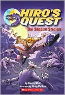The Shadow Stealers (Hiro's Quest Series #3)