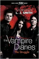 The Struggle (Vampire Diaries Series #2)