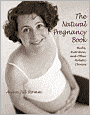 Natural Pregnancy Book: Herbs, Nutrition and Other Holistic Choices