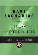 The Lamb and the Fuhrer: Jesus Talks with Hitler