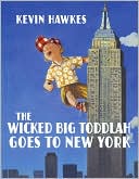 The Wicked Big Toddlah Goes To New York