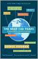 The Next 100 Years: A Forecast for the 21st Century