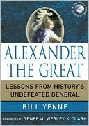 Alexander the Great: Lessons from Historyy
